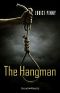 [Chief Inspector Armand Gamache 6.50] • The Hangman · A Chief Inspector Gamache Novella